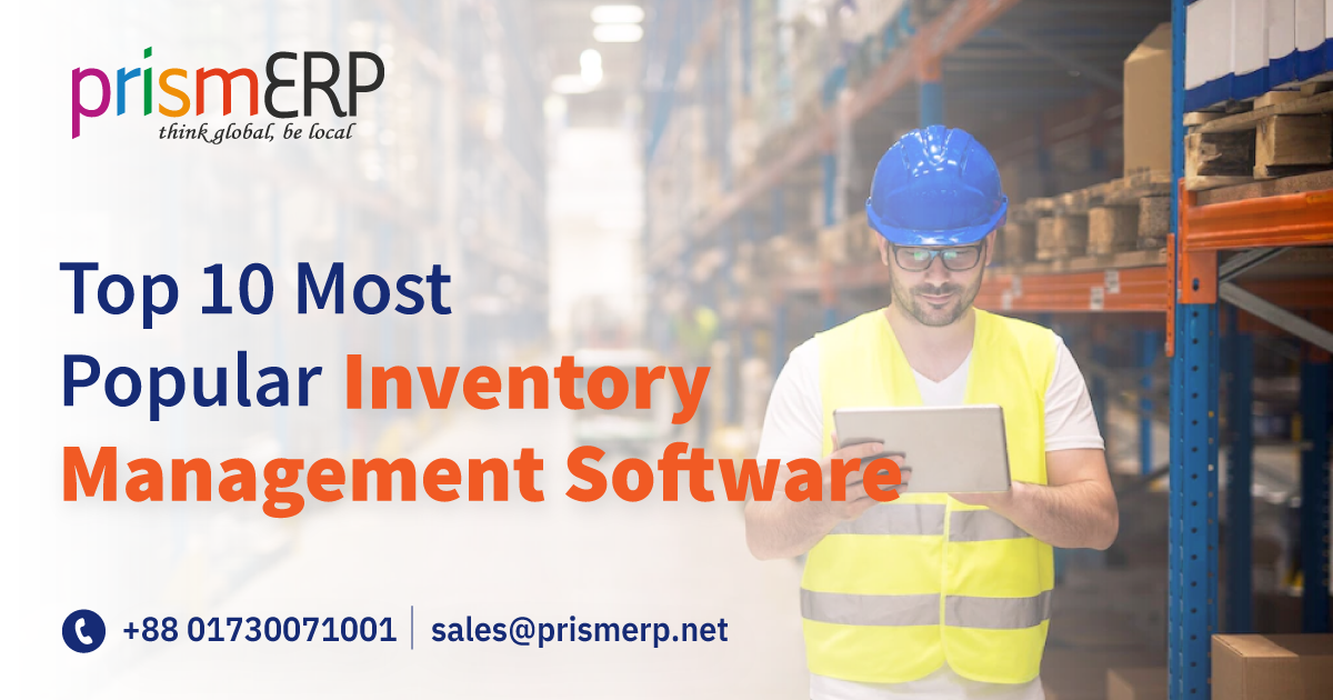 Top 10 Most Popular Inventory Management Software